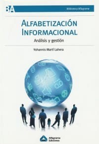 Alfabetización informacional:  Análisis y gestion
