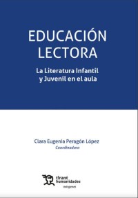 Educación lectora: La literatura infantil y juvenil en el aula