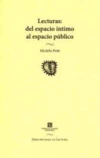Lecturas:  del espacio íntimo al espacio público