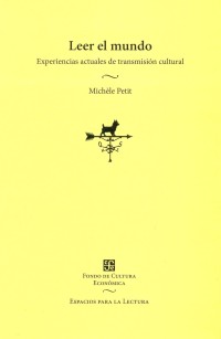Leer el mundo: Experiencias actuales de transmisión cultural
