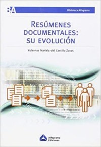 Resúmenes documentales : Su evolución