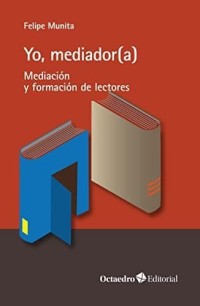Yo, mediador(a): mediación y formación de lectores